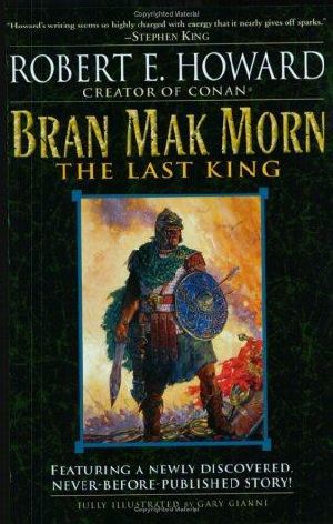 [The Robert E. Howard Library 04] • Bran Mak Morn · the Last King